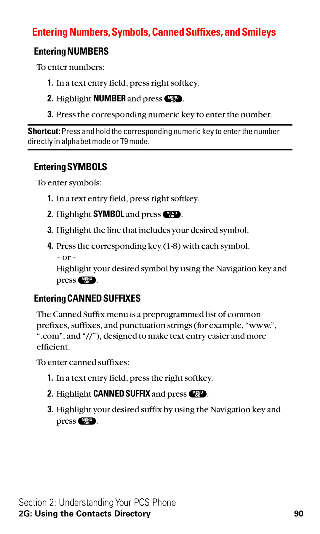 Sanyo RL2500 manual Entering Numbers, Entering Symbols, Entering Canned Suffixes 