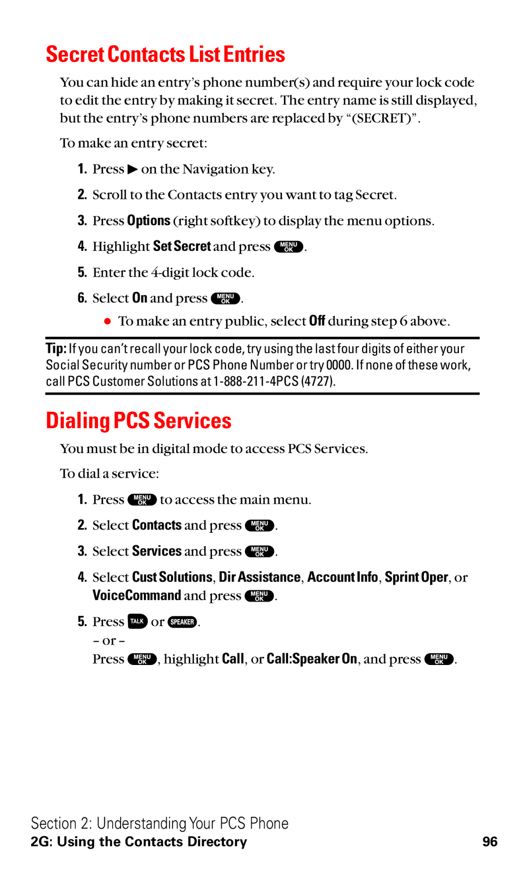 Sanyo RL2500 manual Secret Contacts List Entries, Dialing PCS Services, VoiceCommand and press 