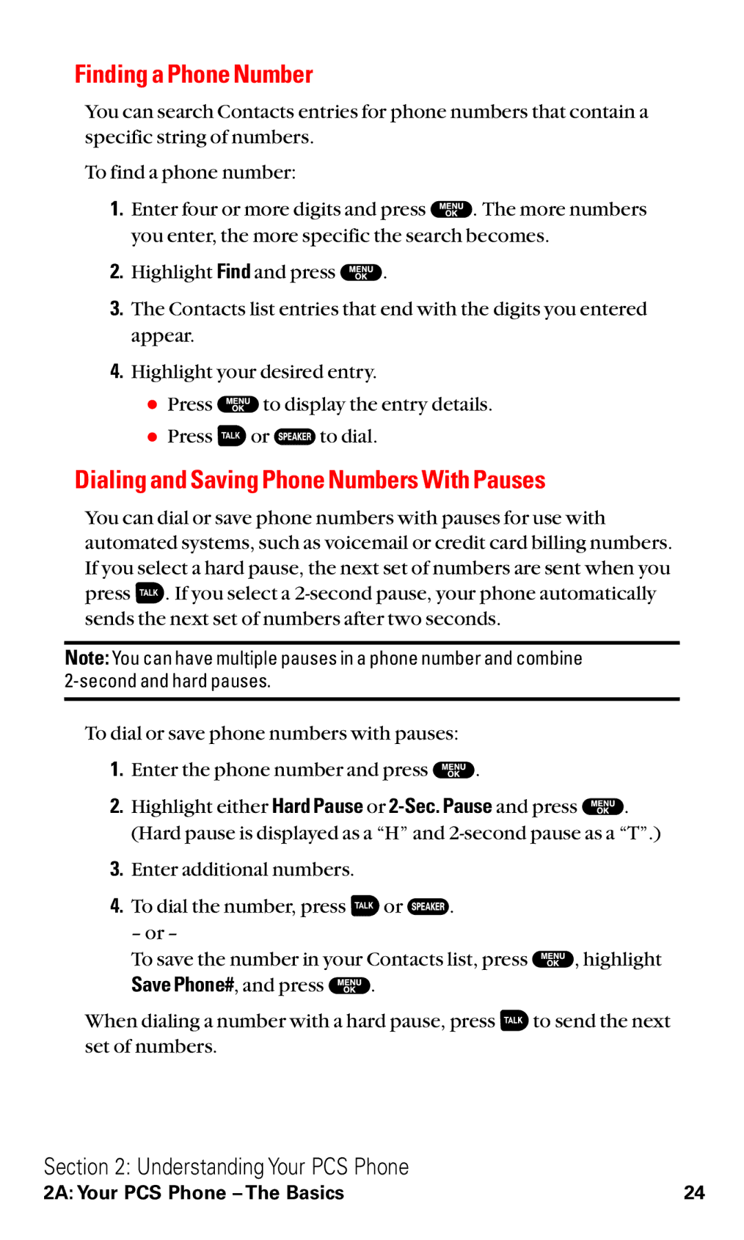 Sanyo RL2500 manual Finding a Phone Number, Dialing and Saving Phone Numbers With Pauses 