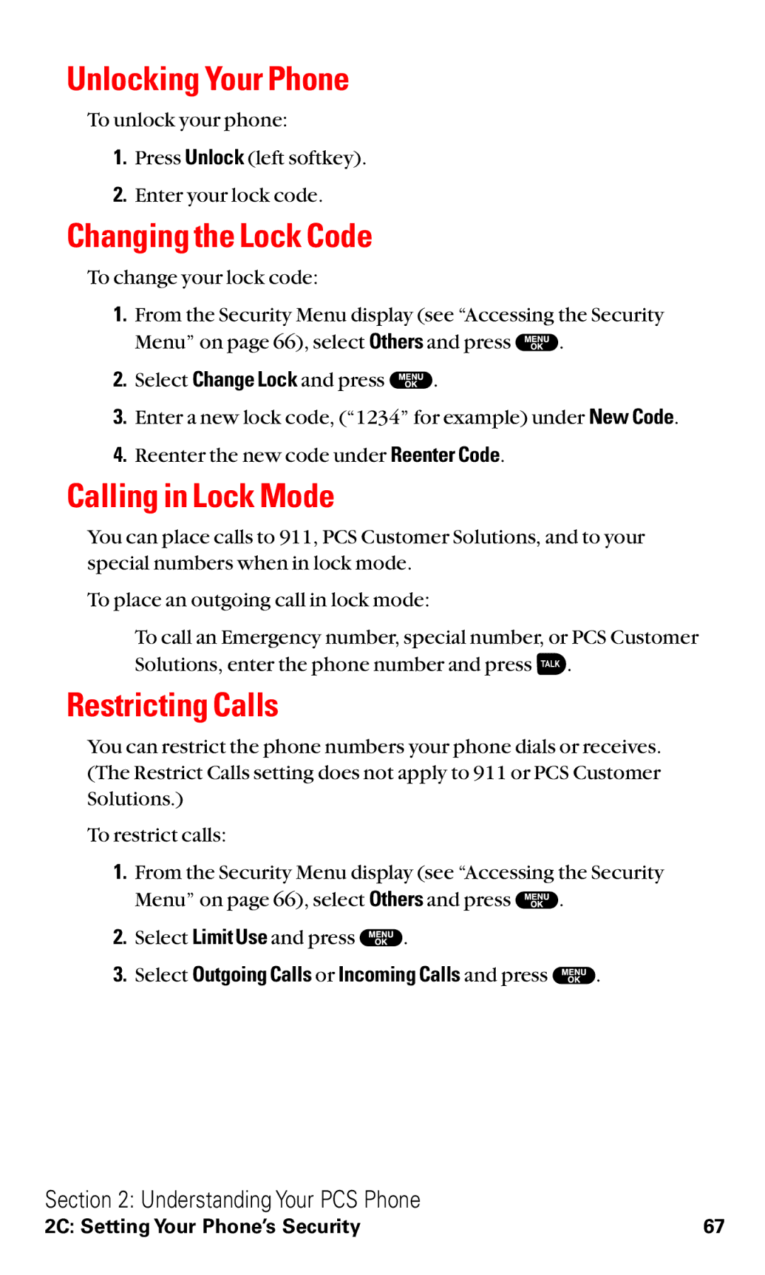 Sanyo RL2500 manual Unlocking Your Phone, Changing the Lock Code, Calling in Lock Mode, Restricting Calls 