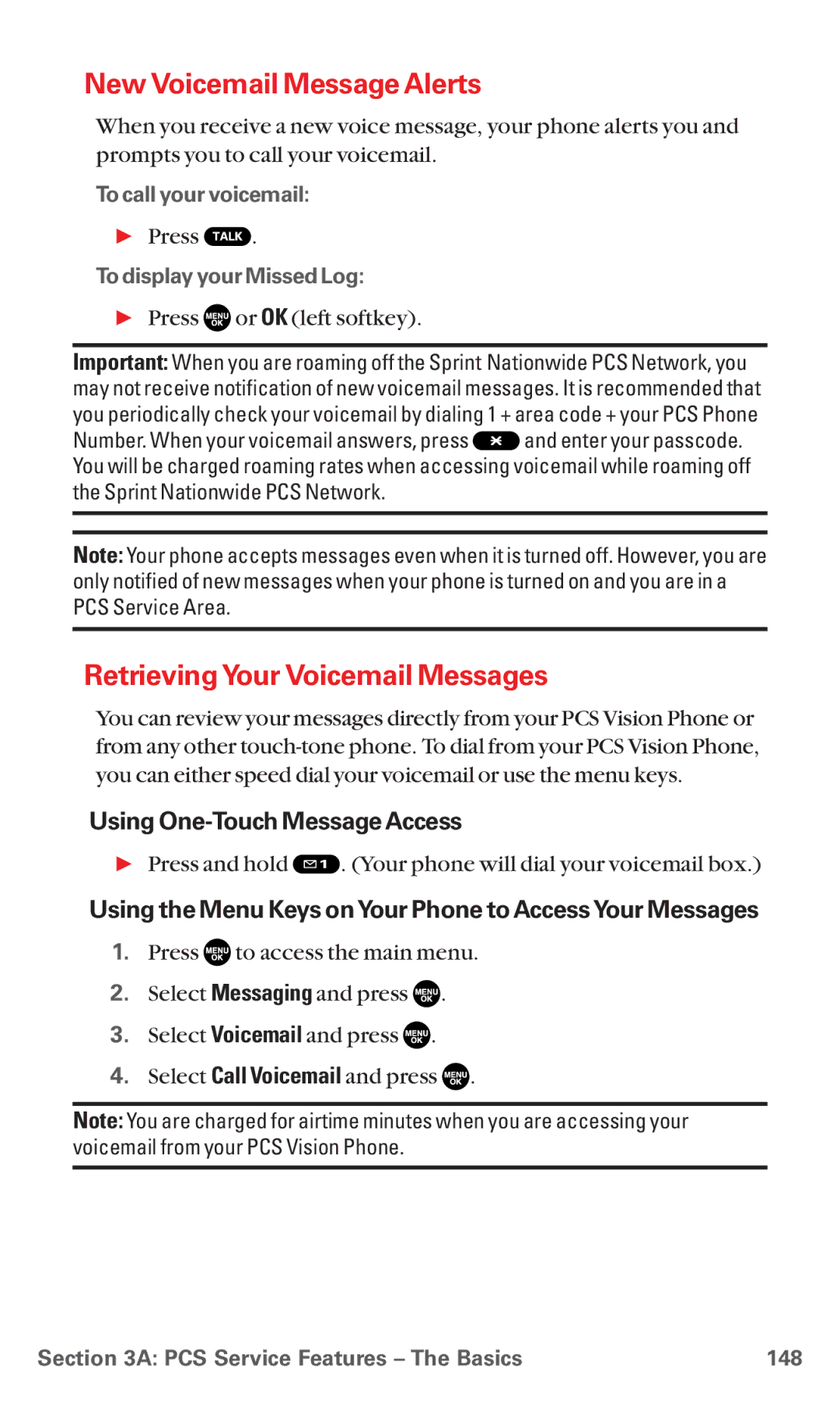 Sanyo RL7300 manual New Voicemail Message Alerts, RetrievingYour Voicemail Messages, Using One-Touch Message Access 