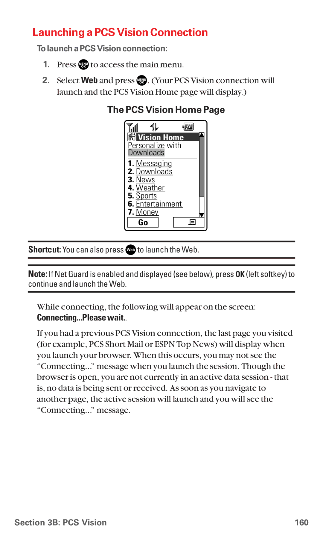 Sanyo RL7300 manual Launching a PCS Vision Connection, PCS Vision Home, Connecting...Please wait, PCS Vision 160 