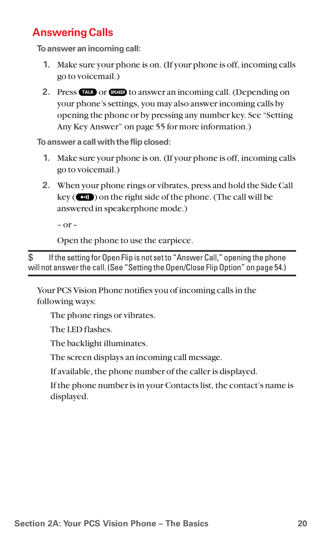 Sanyo RL7300 manual Answering Calls, To answer an incoming call, To answer a call with the flip closed 