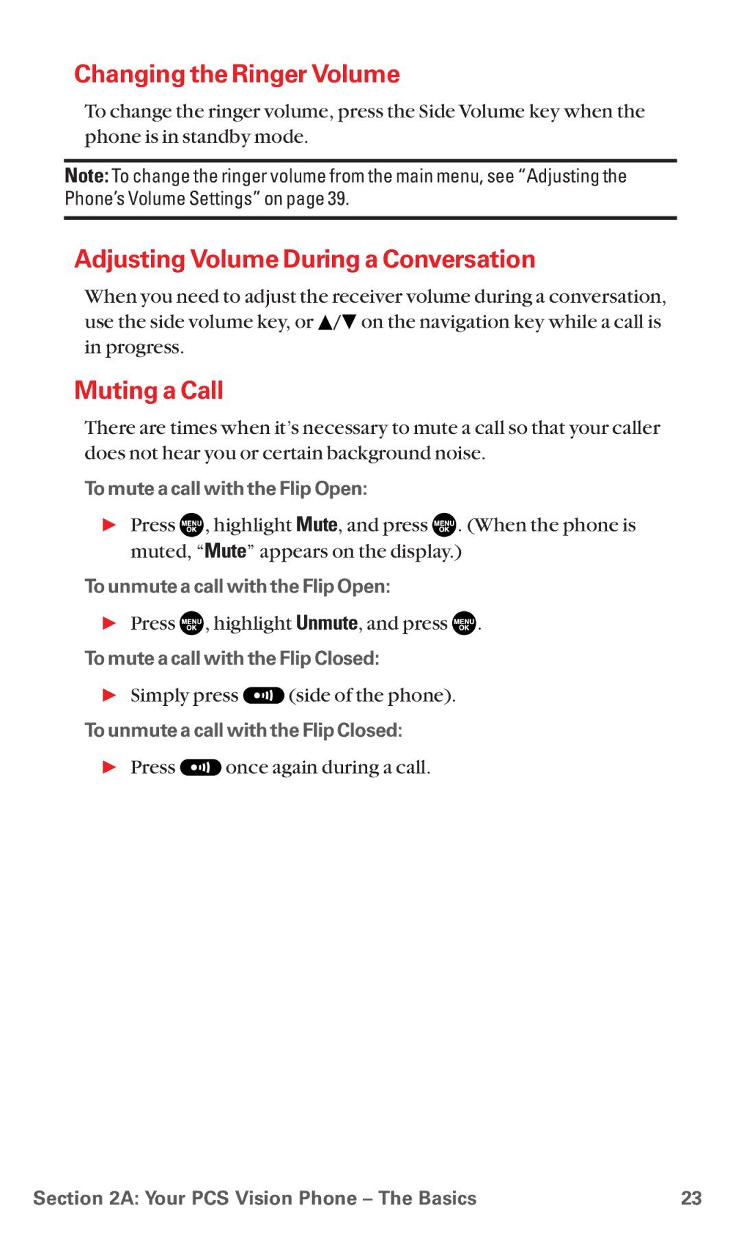 Sanyo RL7300 manual Changing the Ringer Volume, Adjusting Volume During a Conversation, Muting a Call 