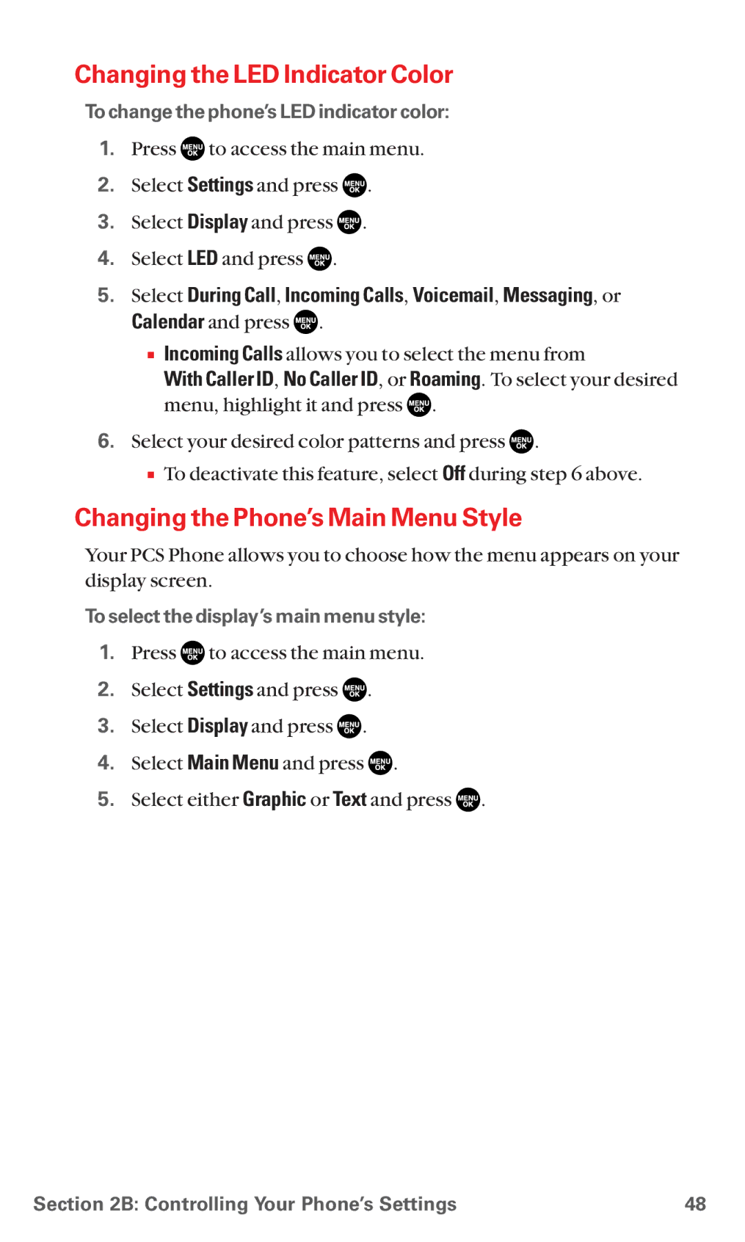 Sanyo RL7300 manual Changing the LED Indicator Color, Changing the Phone’s Main Menu Style 