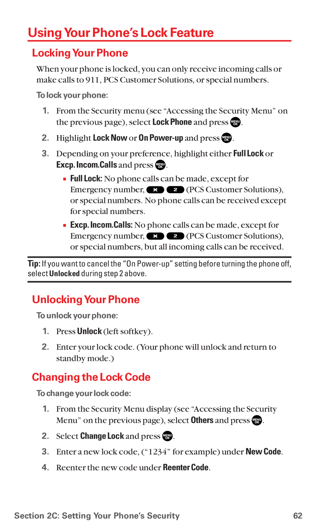 Sanyo RL7300 manual UsingYour Phone’s Lock Feature, Locking Your Phone, Unlocking Your Phone, Changing the Lock Code 