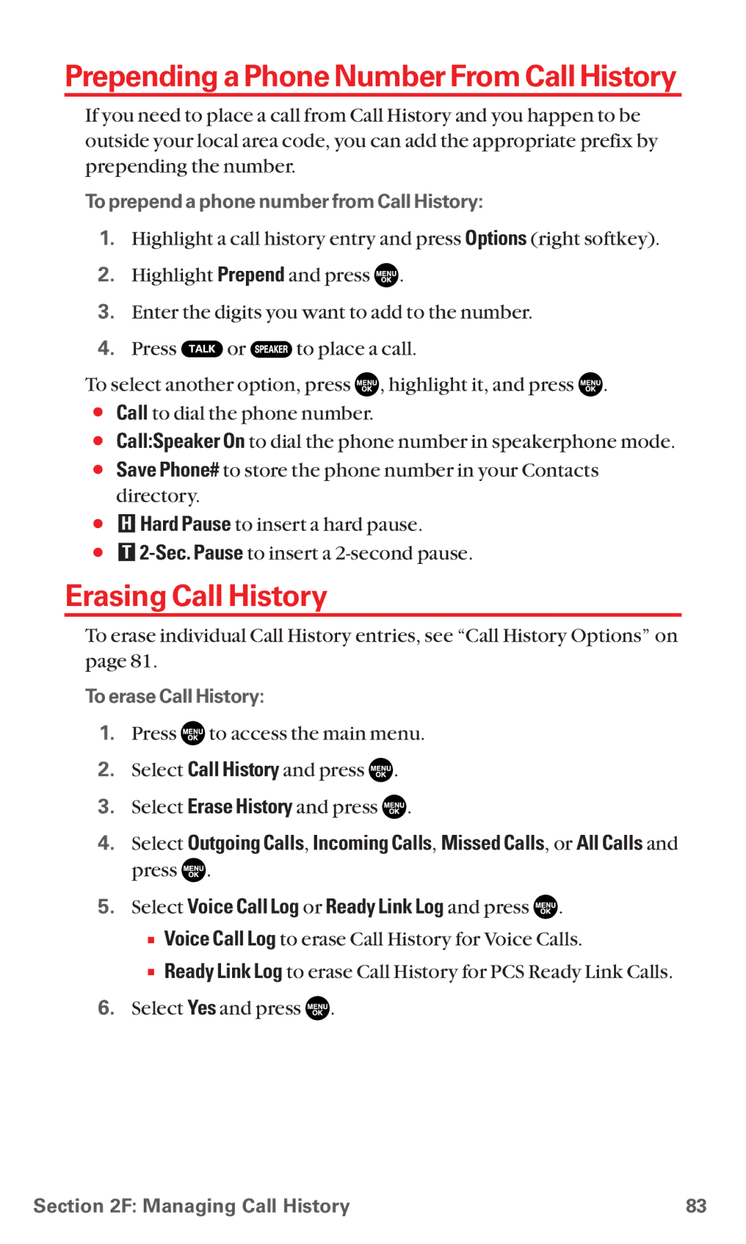 Sanyo RL7300 manual Prepending a Phone Number From Call History, Erasing Call History, To erase Call History 