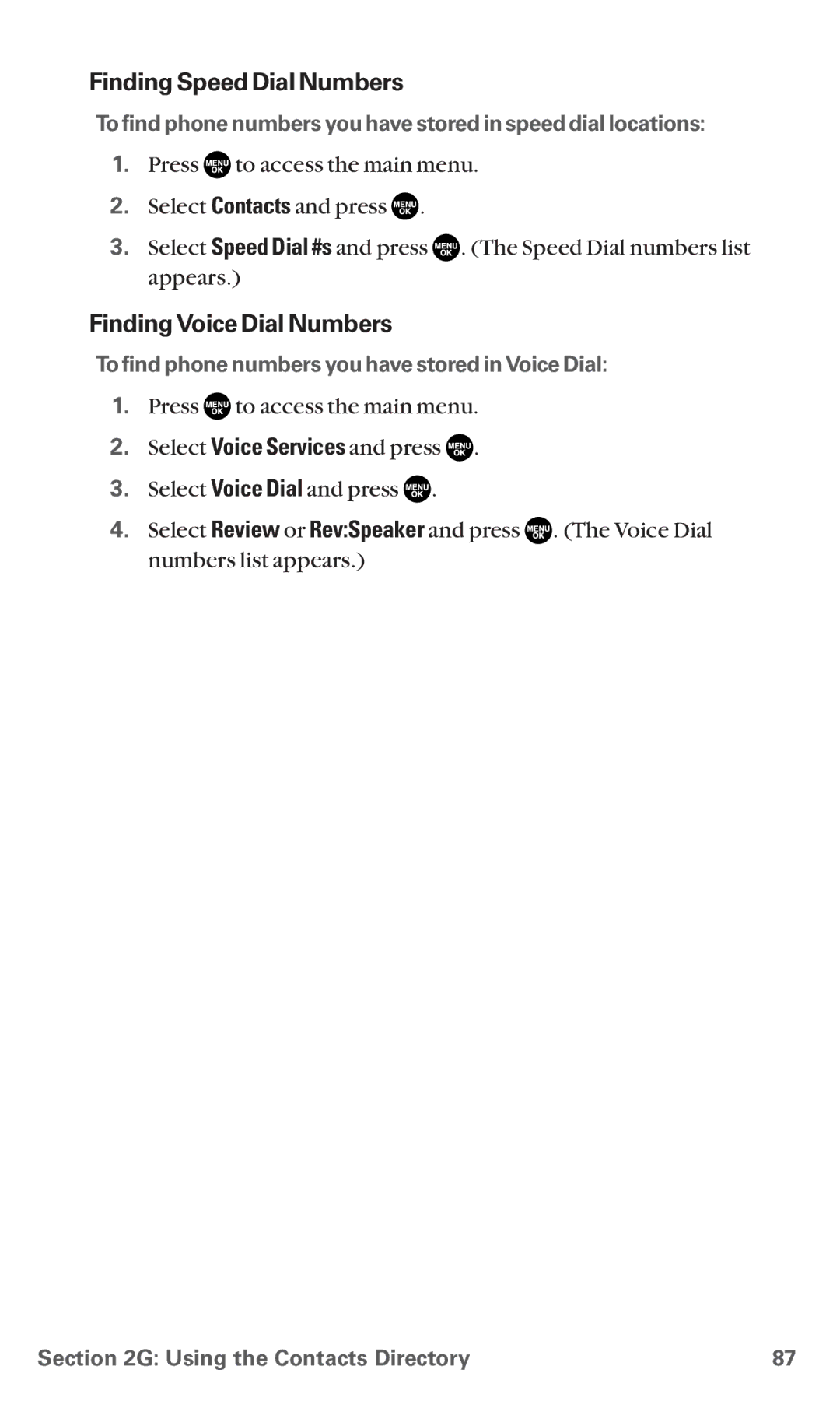 Sanyo RL7300 Finding Speed Dial Numbers, Finding Voice Dial Numbers, To find phone numbers you have stored in Voice Dial 