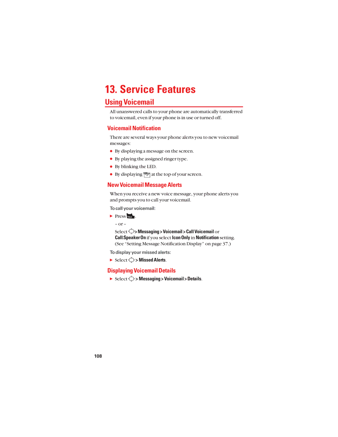 Sanyo S1 manual Service Features, Using Voicemail, Voicemail Notification, New Voicemail Message Alerts 