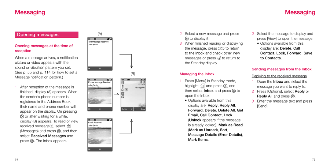 Sanyo S750i manual Opening messages at the time of reception, Select Received Messages and press O. The Inbox appears 