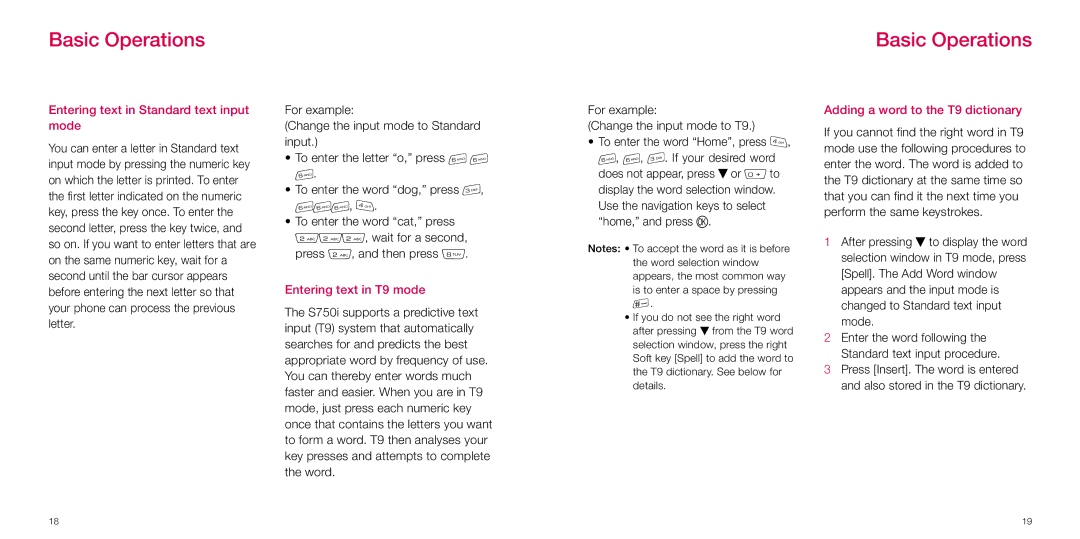 Sanyo S750i manual Entering text in Standard text input mode, Entering text in T9 mode, Adding a word to the T9 dictionary 