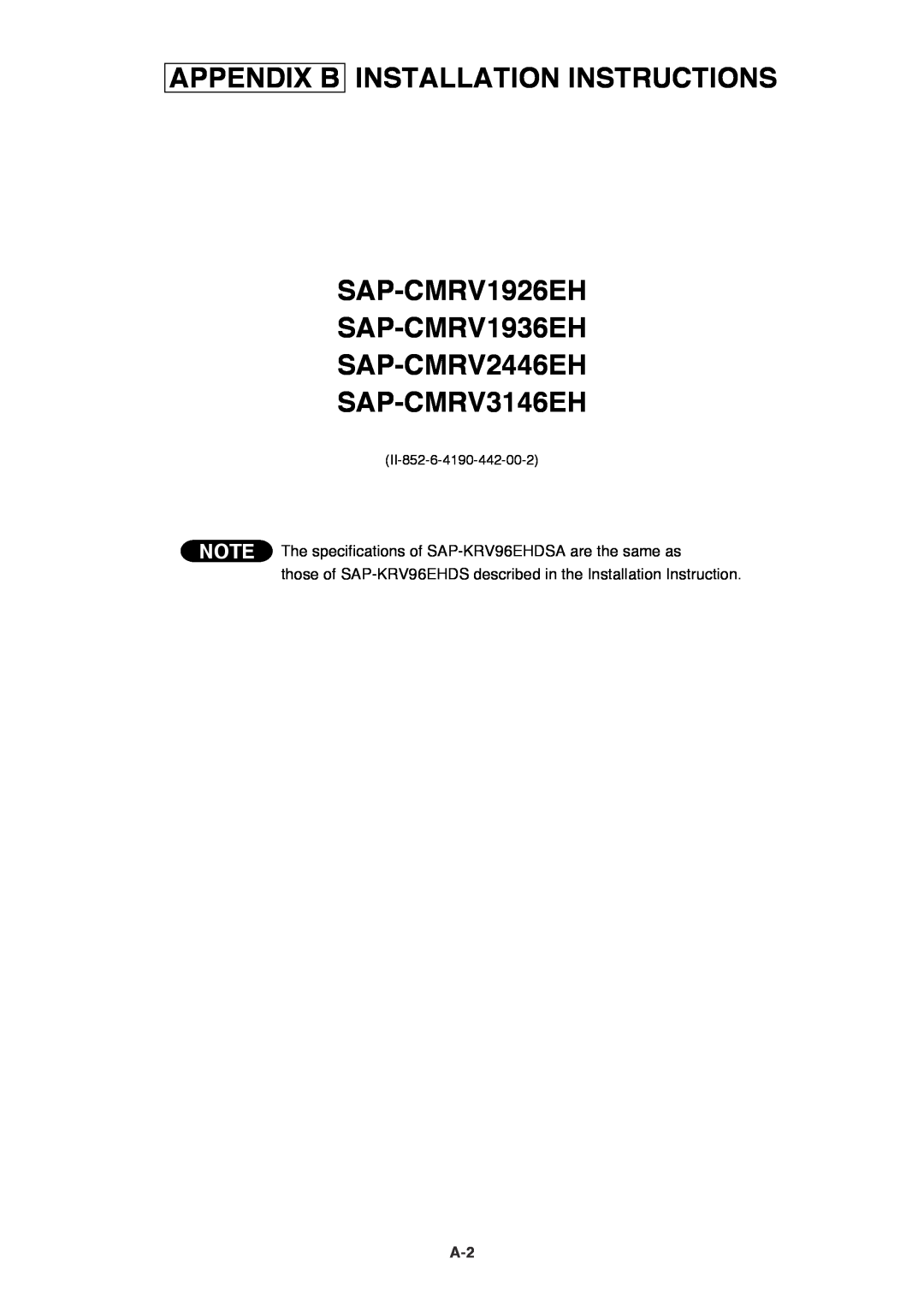 Sanyo SAP-CMRV1426EH-F Appendix B Installation Instructions, SAP-CMRV1926EH SAP-CMRV1936EH SAP-CMRV2446EH, SAP-CMRV3146EH 
