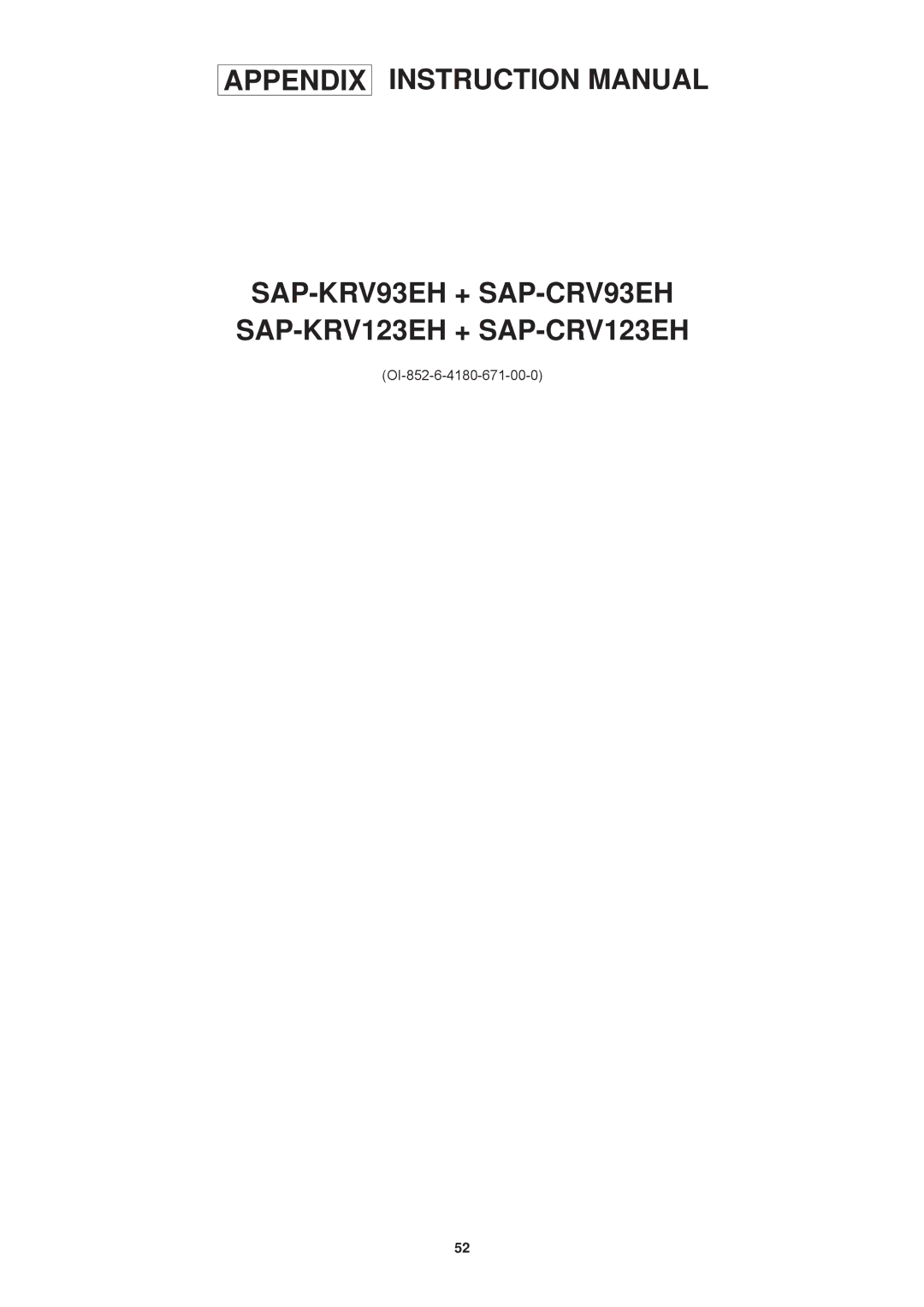 Sanyo SAP-KRV123EH, SAP-KRV93EH, SAP-CRV123EH, SAP-CRV93EH service manual OI-852-6-4180-671-00-0 