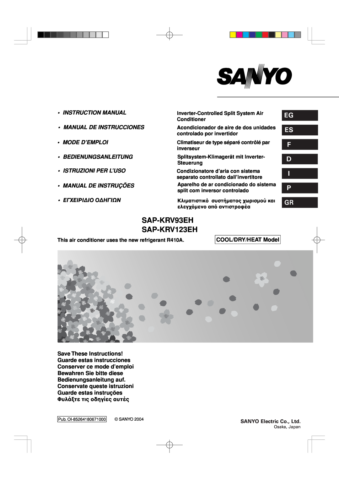 Sanyo instruction manual SAP-KRV93EH SAP-KRV123EH, Bedienungsanleitung Istruzioni Per L’Uso Manual De Instruções, Φυλά 