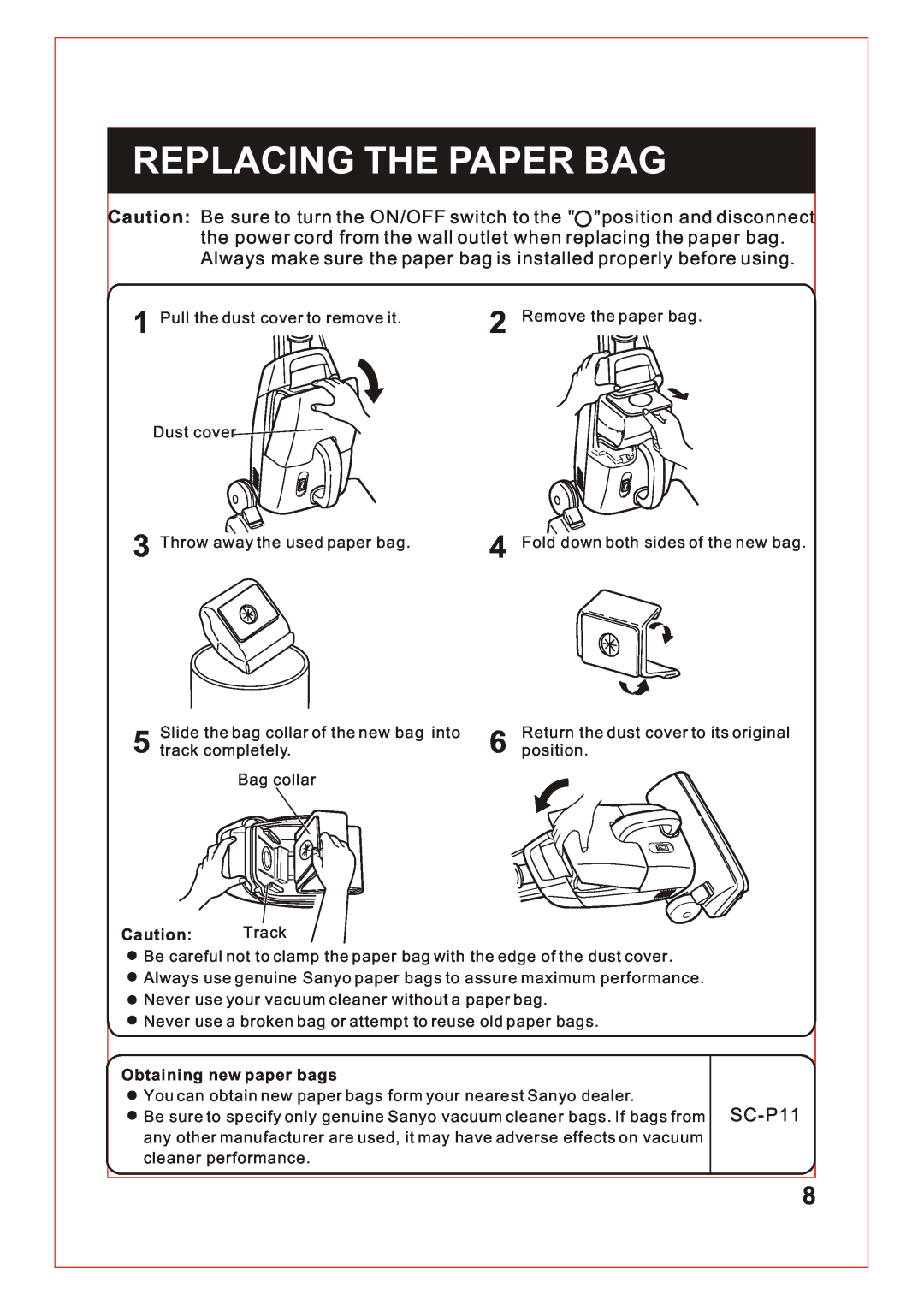 Sanyo SC-150, SC-180 instruction manual Replacing The Paper Bag, SC-P11, Caution Track, Obtaining new paper bags 
