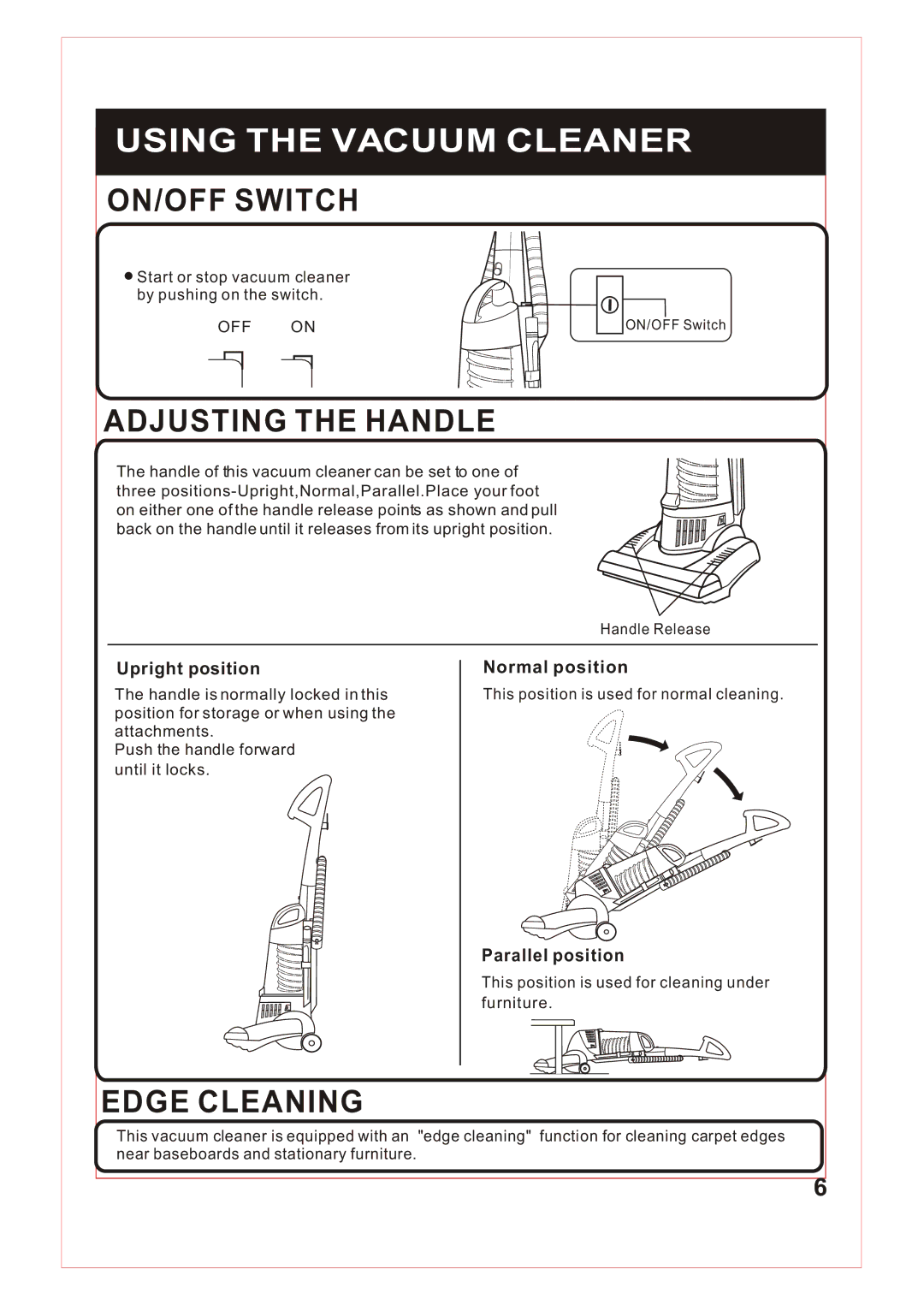 Sanyo SC-X90 instruction manual Using the Vacuum Cleaner, ON/OFF Switch, Adjusting the Handle, Edge Cleaning 