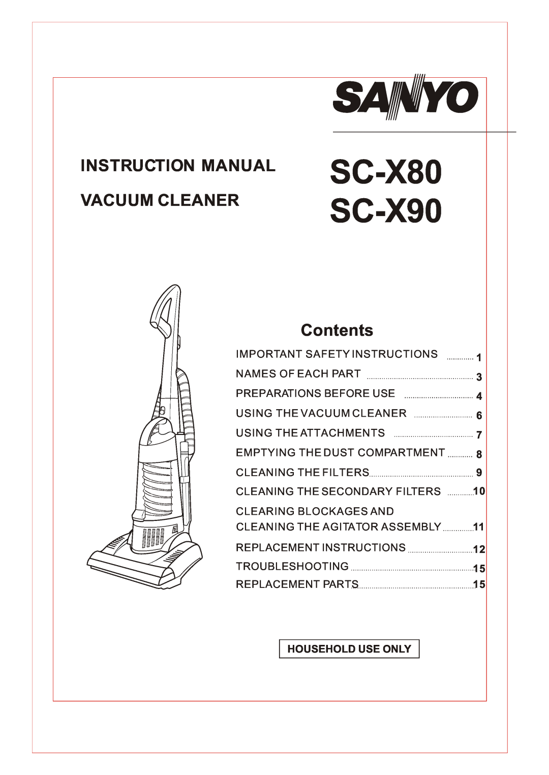 Sanyo SC-X90 instruction manual 1 3 4 6 7 8 9, Household Use Only, SC-X80, Vacuum Cleaner, Contents 