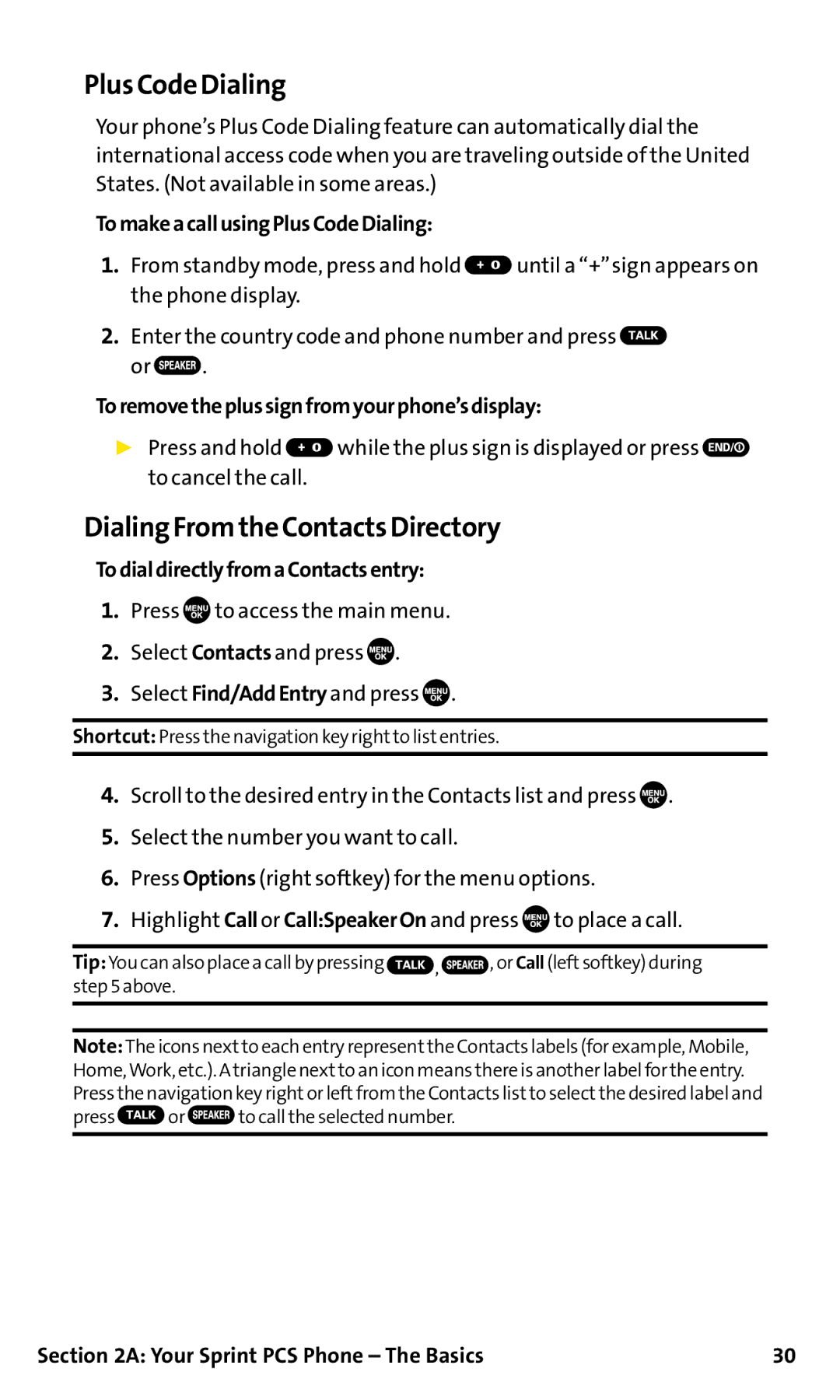 Sanyo SCP-200 manual Plus CodeDialing, DialingFrom the ContactsDirectory, TomakeacallusingPlusCodeDialing 