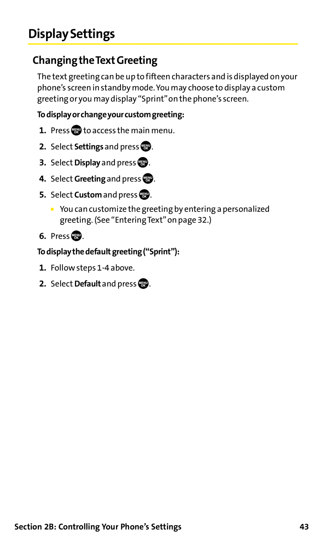 Sanyo SCP-200 manual Display Settings, Changing theTextGreeting, Todisplayorchangeyourcustomgreeting 