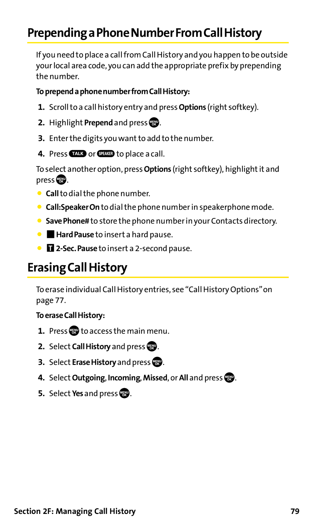 Sanyo SCP-200 manual PrependingaPhoneNumberFromCallHistory, ErasingCall History, ToprependaphonenumberfromCallHistory 