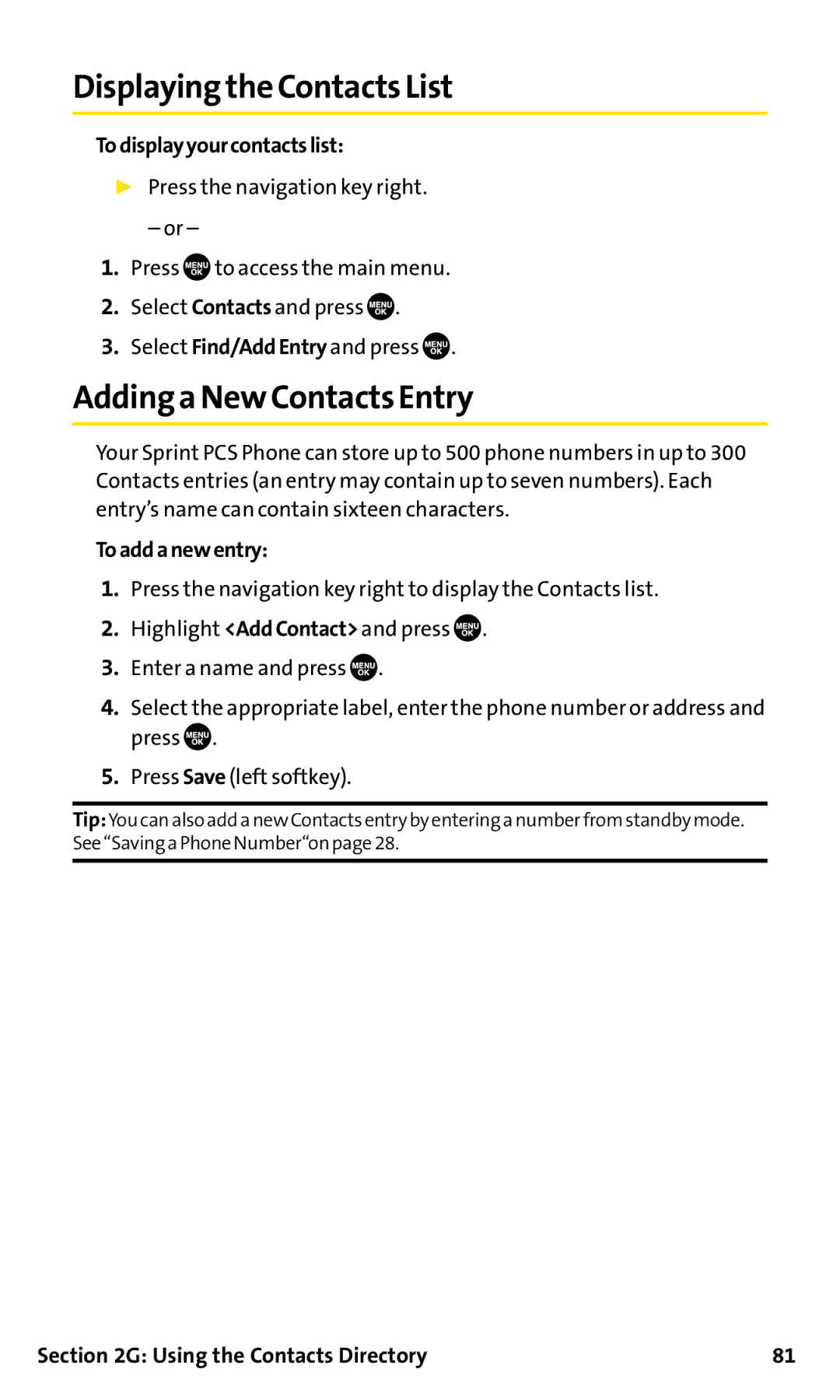 Sanyo SCP-200 manual Displaying the Contacts List, Addinga New Contacts Entry, Todisplayyourcontactslist, Toaddanewentry 