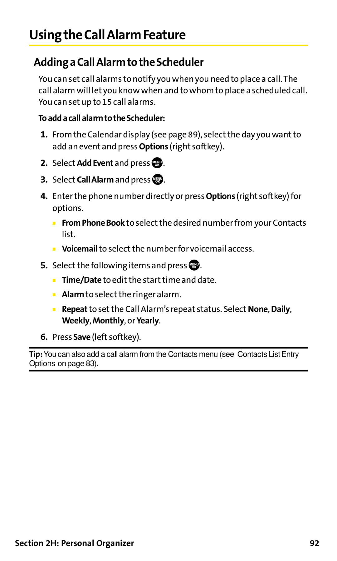 Sanyo SCP-200 manual Using the Call Alarm Feature, Addinga Call Alarmto the Scheduler, ToaddacallalarmtotheScheduler 