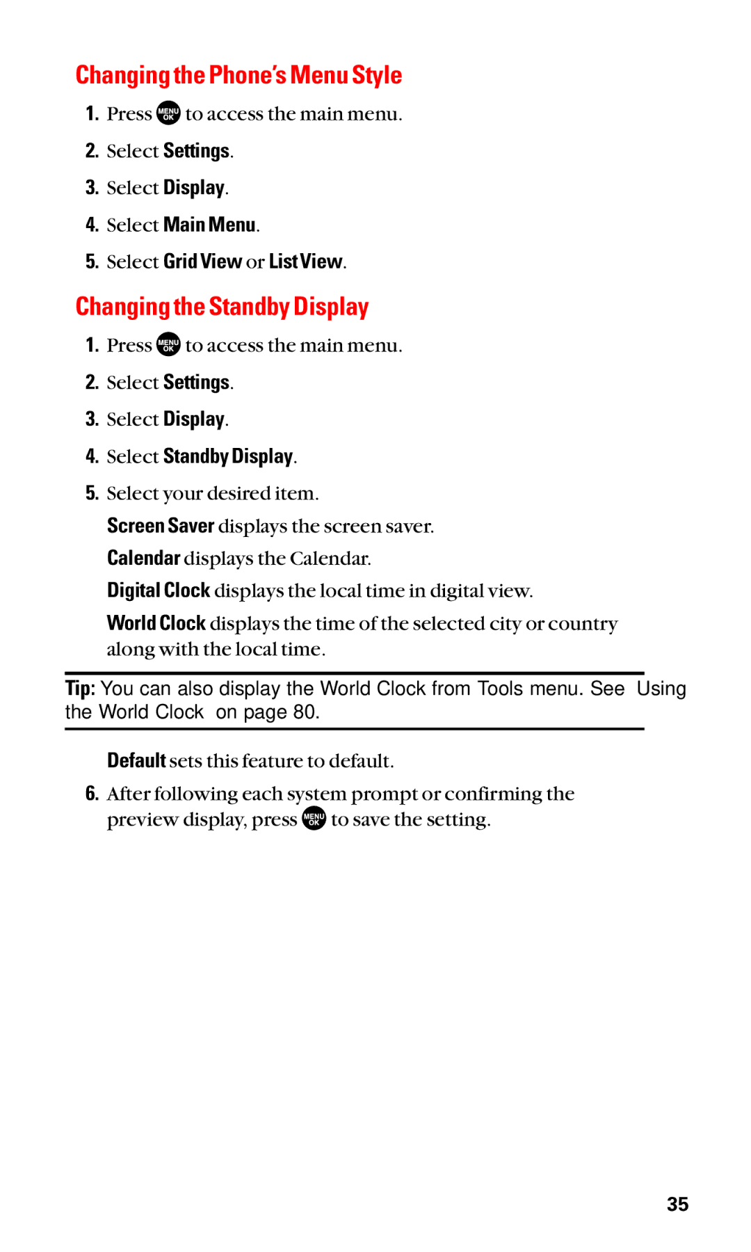 Sanyo SCP-2400 manual Changing the Phone’s Menu Style, Changing the Standby Display, Select Standby Display 