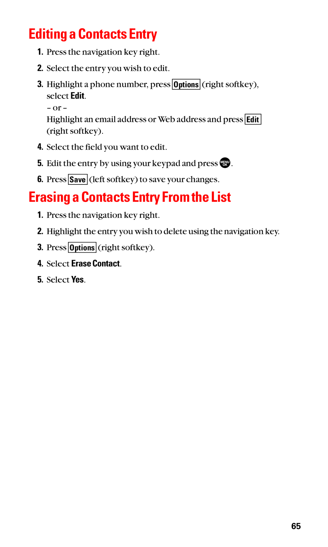 Sanyo SCP-2400 manual Editing a Contacts Entry, Erasing a Contacts Entry From the List, Select Erase Contact 