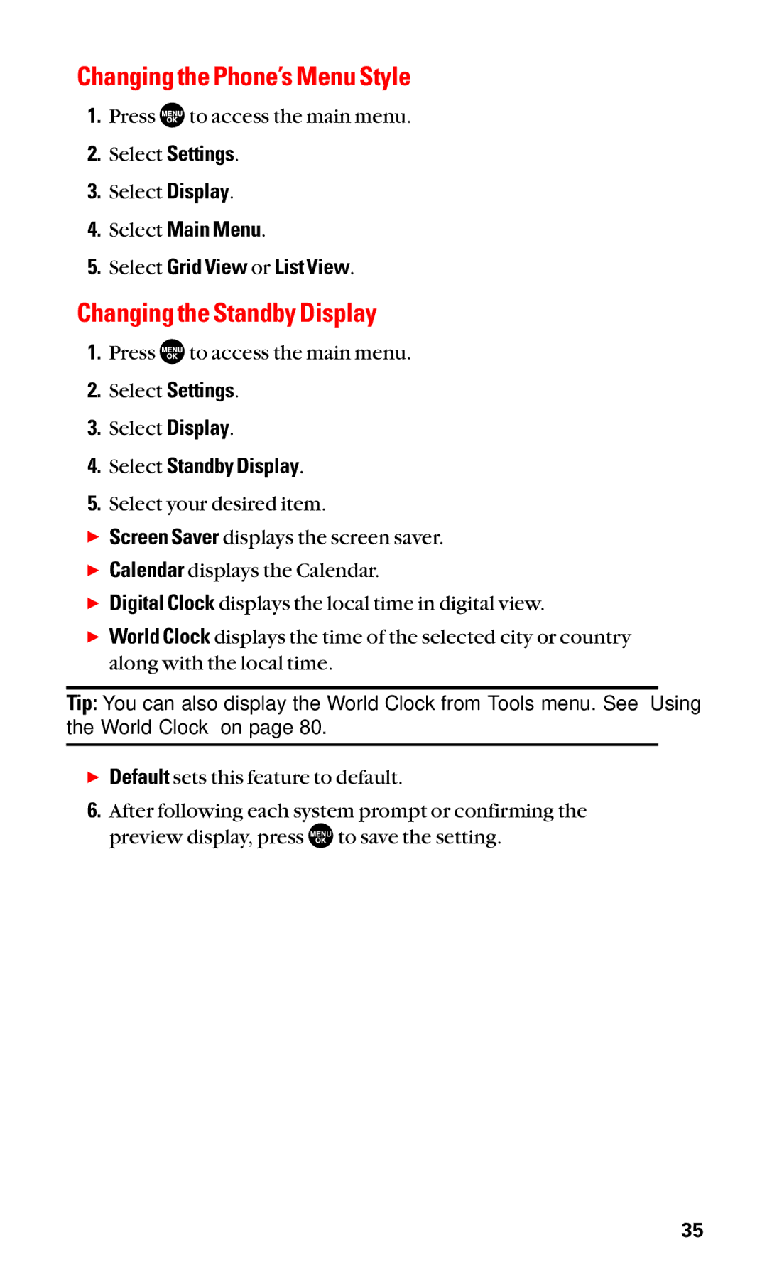 Sanyo SCP-3100 manual Changing the Phone’s Menu Style, Changing the Standby Display, Select Standby Display 