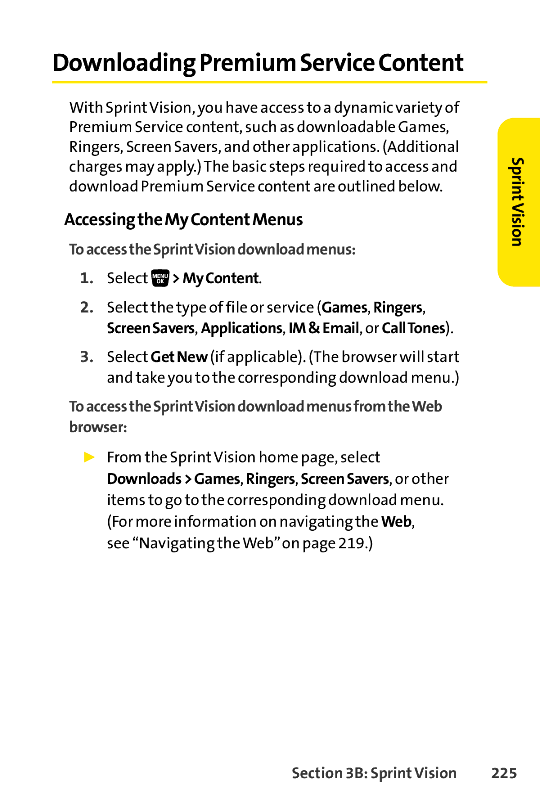 Sanyo SCP-3200 manual AccessingtheMyContentMenus, ToaccesstheSprintVisiondownloadmenus, Select MyContent, 225 