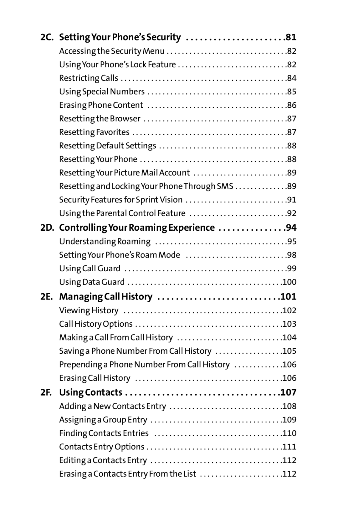 Sanyo SCP-3200 manual 2D. Controlling Your Roaming Experience, 2E. Managing Call History, 2F. Using Contacts 