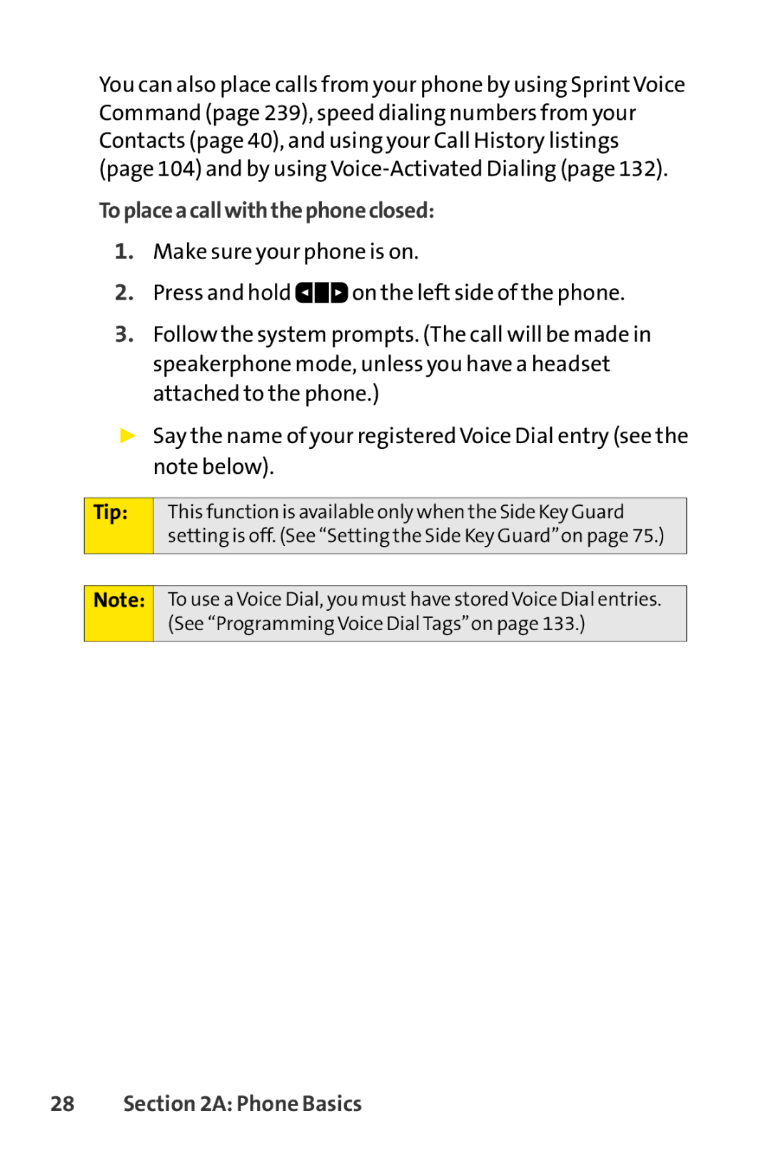 Sanyo SCP-3200 manual Toplaceacallwiththephoneclosed 