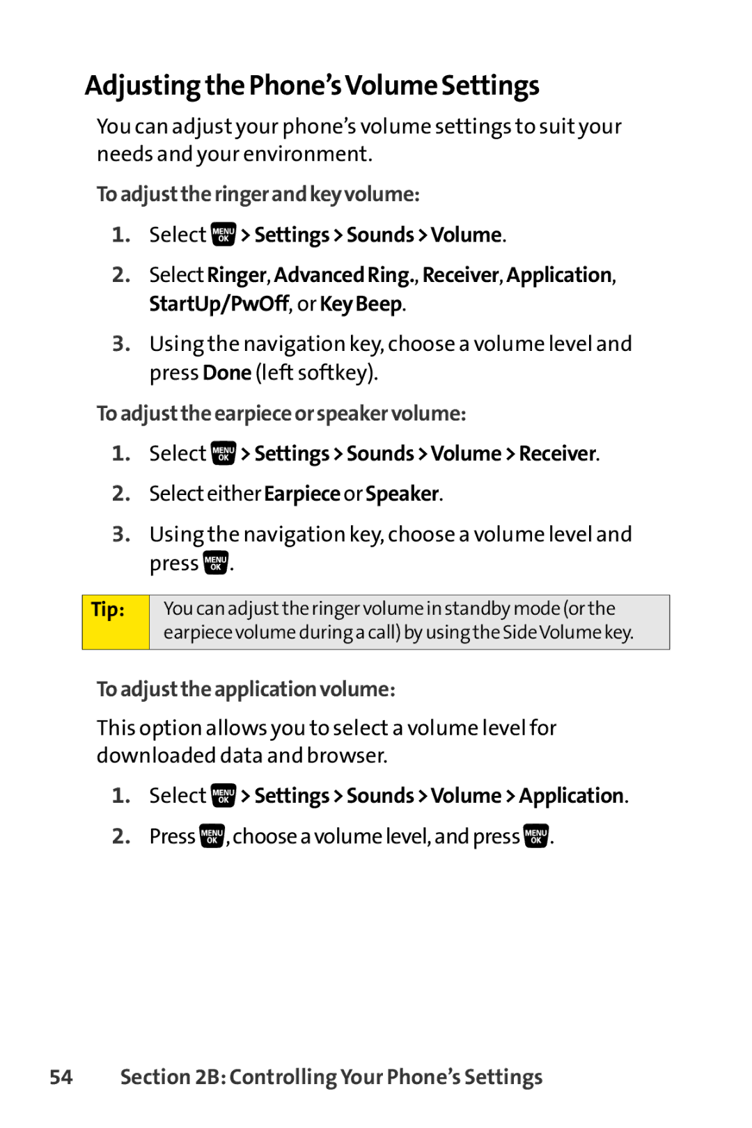 Sanyo SCP-3200 Adjusting the Phone’sVolume Settings, Toadjusttheringerandkeyvolume, Toadjusttheearpieceorspeakervolume 