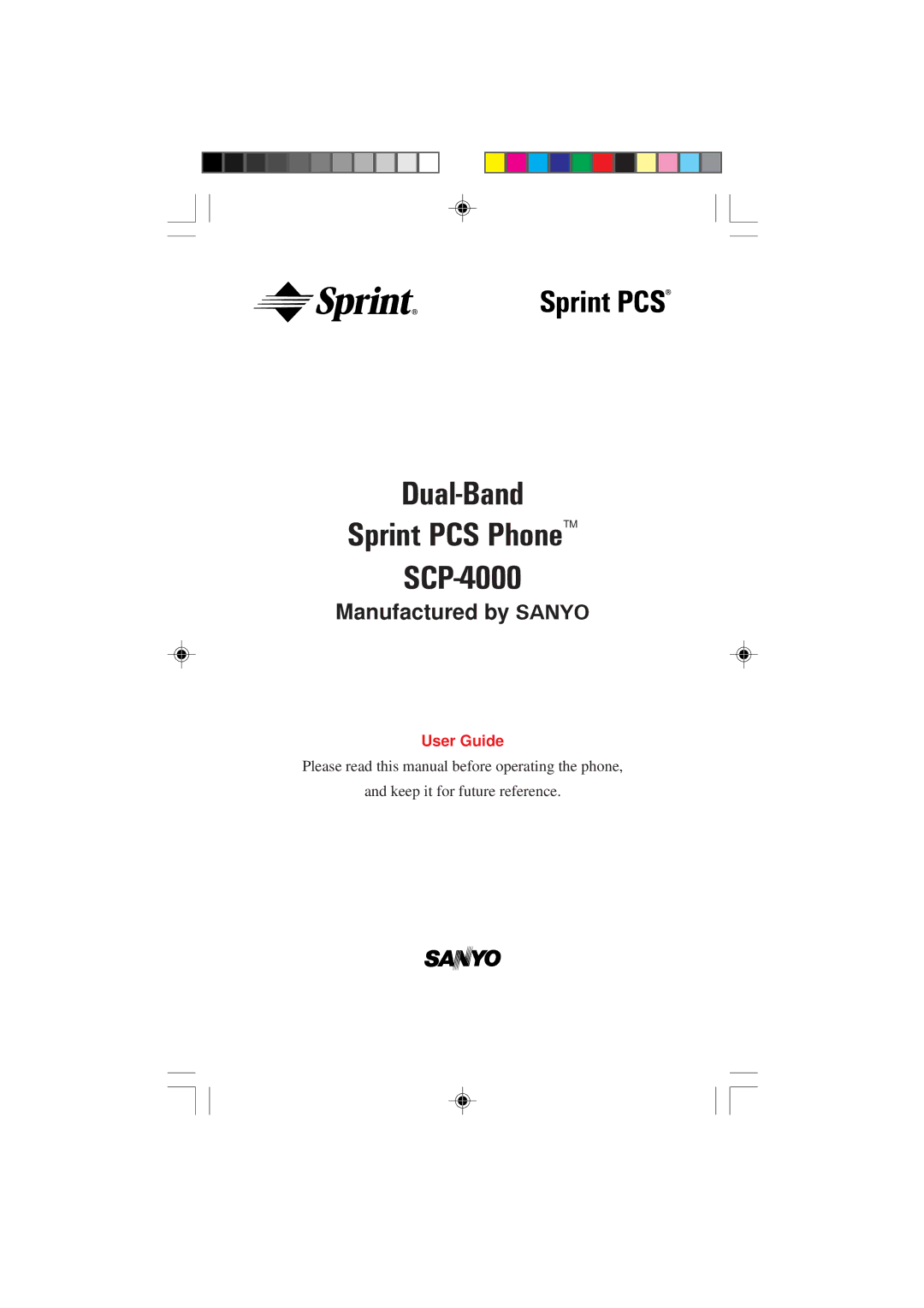 Sanyo manual Dual-Band Sprint PCS PhoneTM SCP-4000, User Guide 