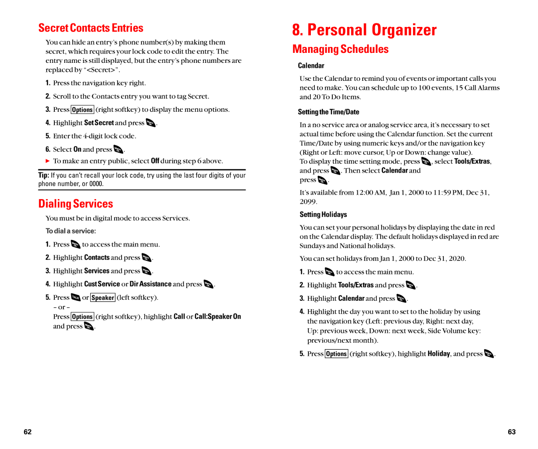 Sanyo SCP-4920 manual Personal Organizer, Secret Contacts Entries, Dialing Services, Managing Schedules 