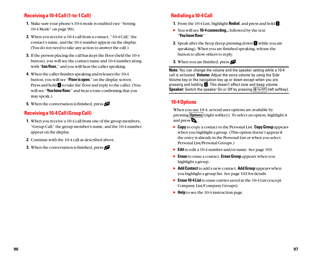 Sanyo SCP-4920 manual Receiving a 10-4 Call 1-to-1 Call, Receiving a 10-4 Call Group Call, Redialing a 10-4 Call, Options 