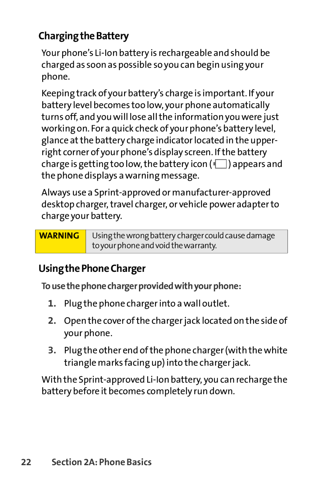 Sanyo SCP-6650KTB, Sanyo manual ChargingtheBattery, UsingthePhoneCharger, Tousethephonechargerprovidedwithyourphone 