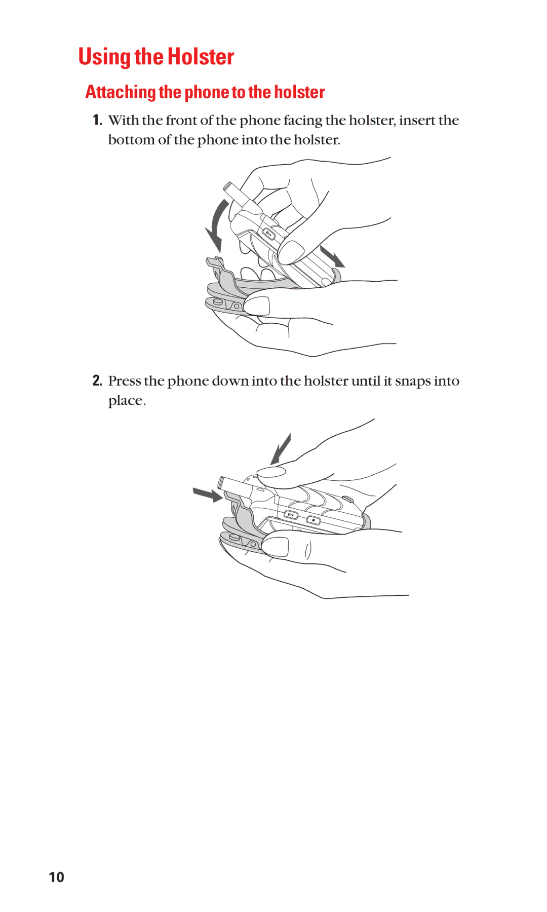 Sanyo SCP-7050 manual Using the Holster, Attaching the phone to the holster 