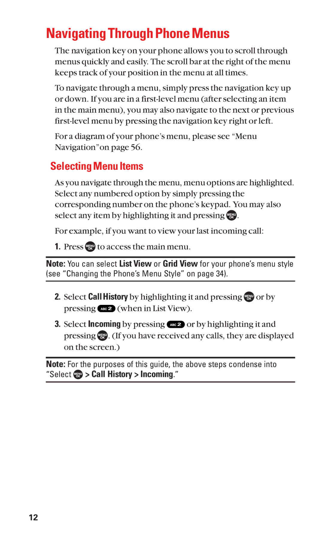 Sanyo SCP-7050 manual Navigating Through Phone Menus, Selecting Menu Items, Select Call History Incoming 