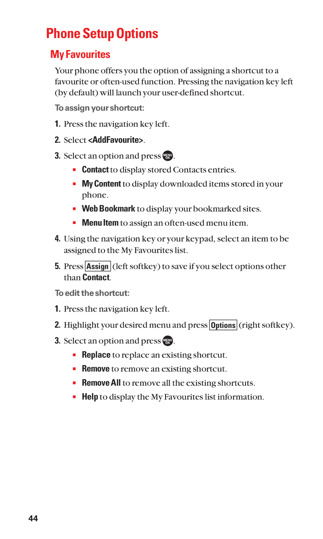 Sanyo SCP-7050 manual Phone Setup Options, My Favourites, Press the navigation key left, Select AddFavourite 