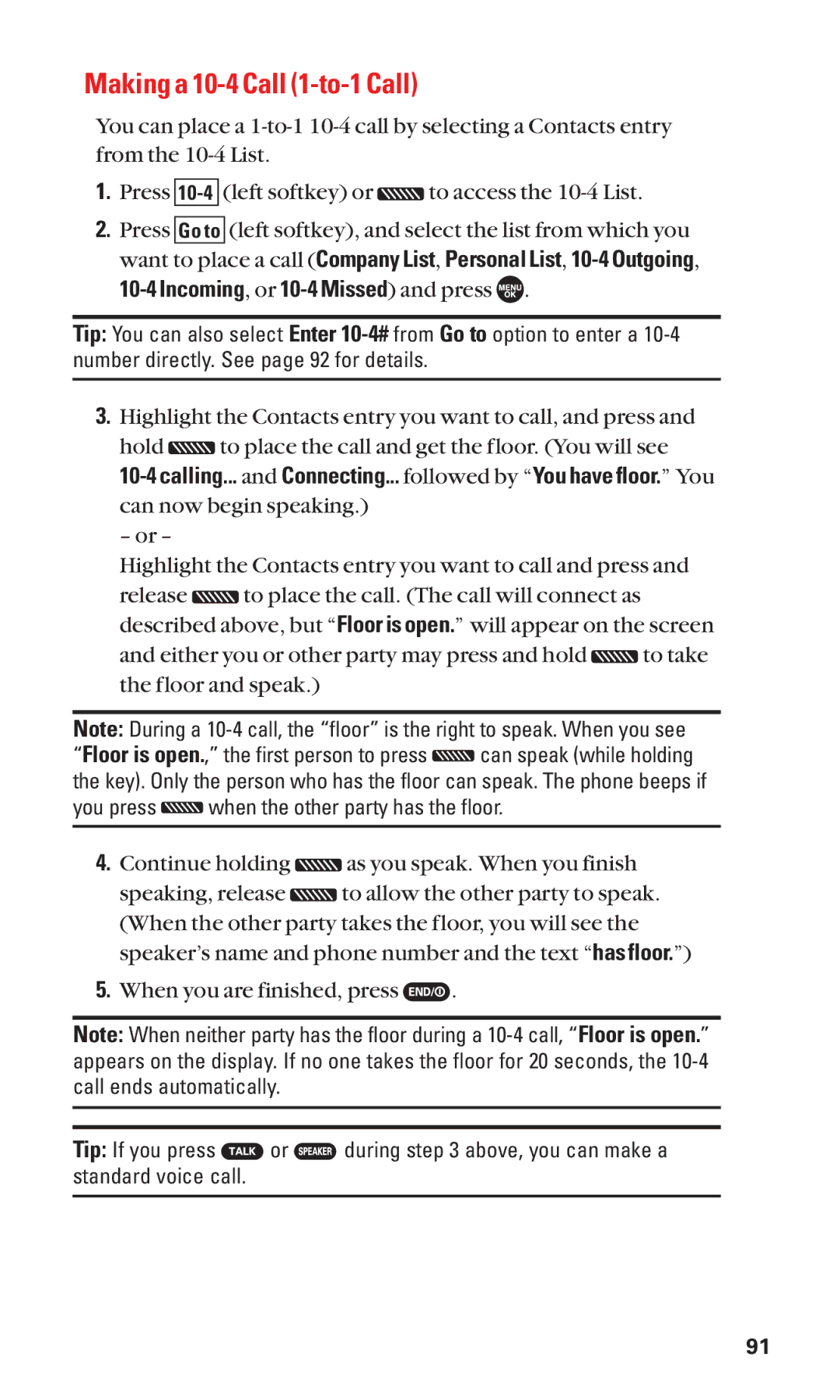 Sanyo SCP-7050 manual Making a 10-4 Call 1-to-1 Call, Calling... and Connecting... followed by You have floor. You 