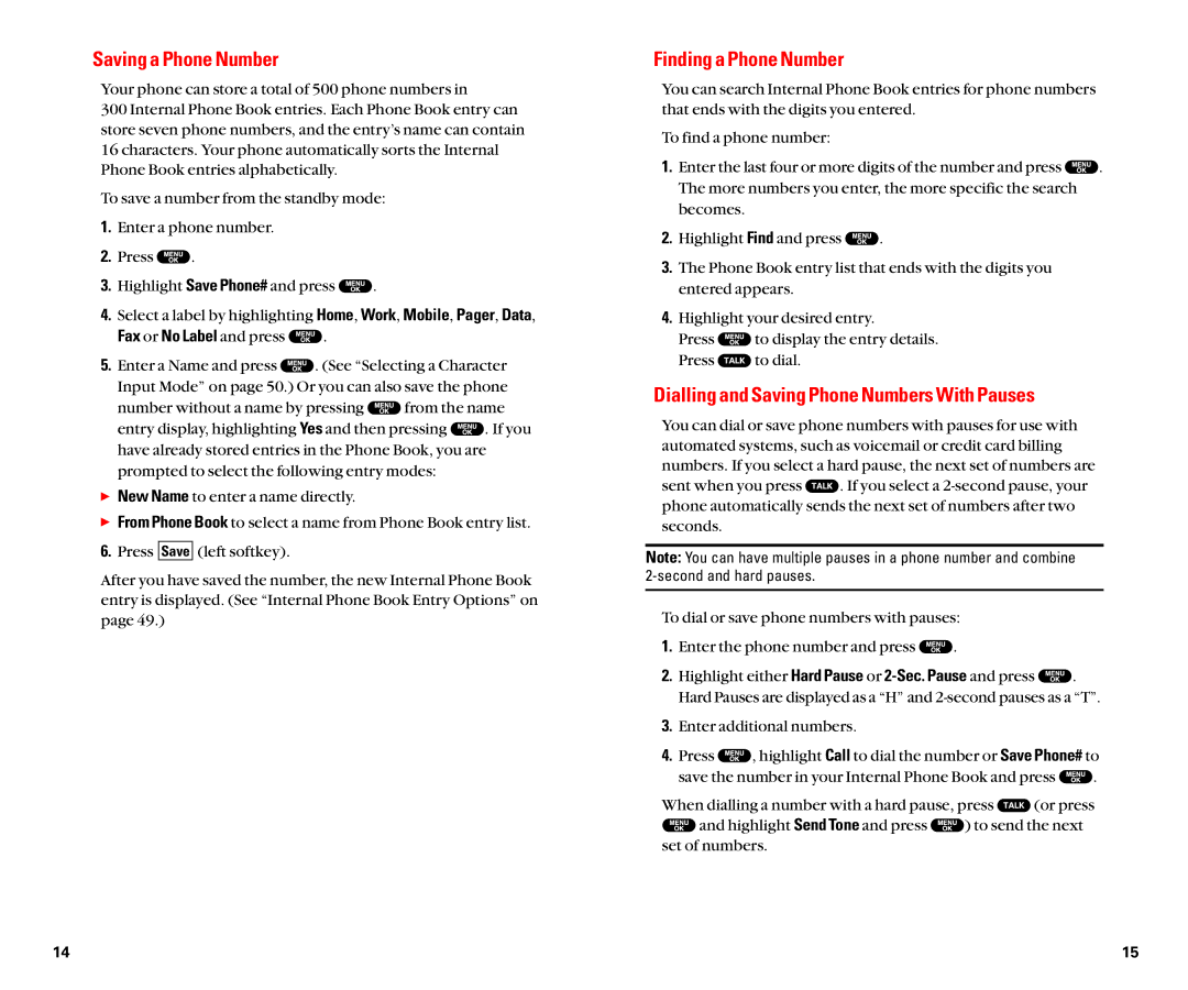 Sanyo SCP-8100 manual Saving a Phone Number, Finding a Phone Number, Dialling and Saving Phone Numbers With Pauses 