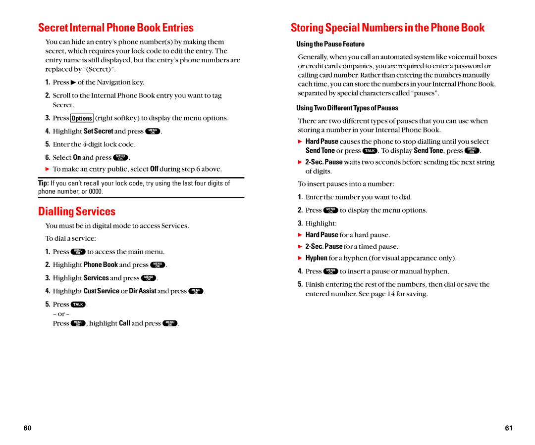 Sanyo SCP-8100 manual Secret Internal Phone Book Entries, Dialling Services, Using the Pause Feature 