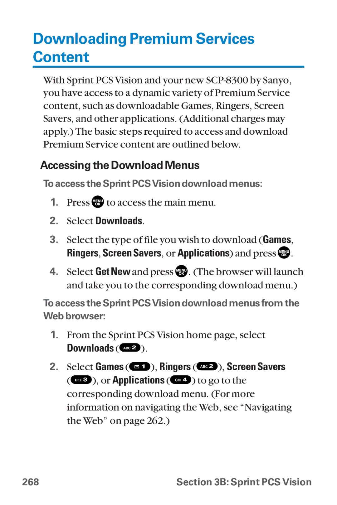 Sanyo SCP-8300 warranty Downloading Premium Services Content, Accessing the Download Menus, Select Downloads 