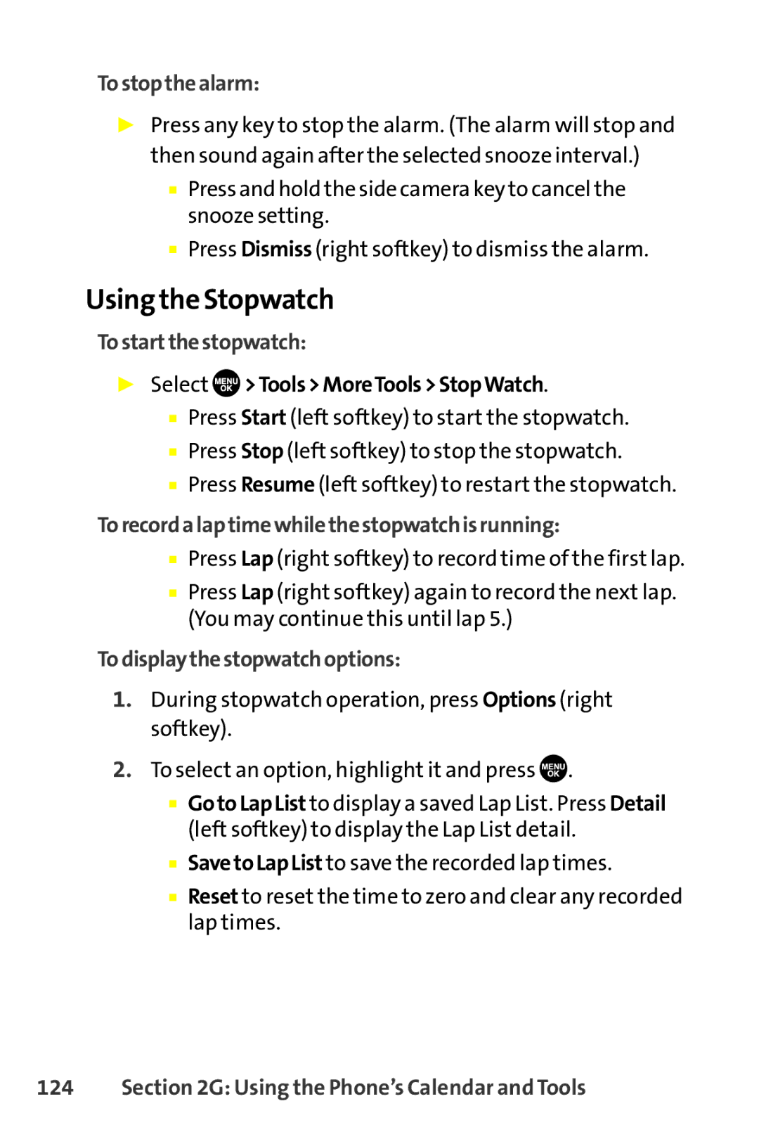 Sanyo SCP-8400 manual Using the Stopwatch, Tostopthealarm, Tostartthestopwatch, Torecordalaptimewhilethestopwatchisrunning 