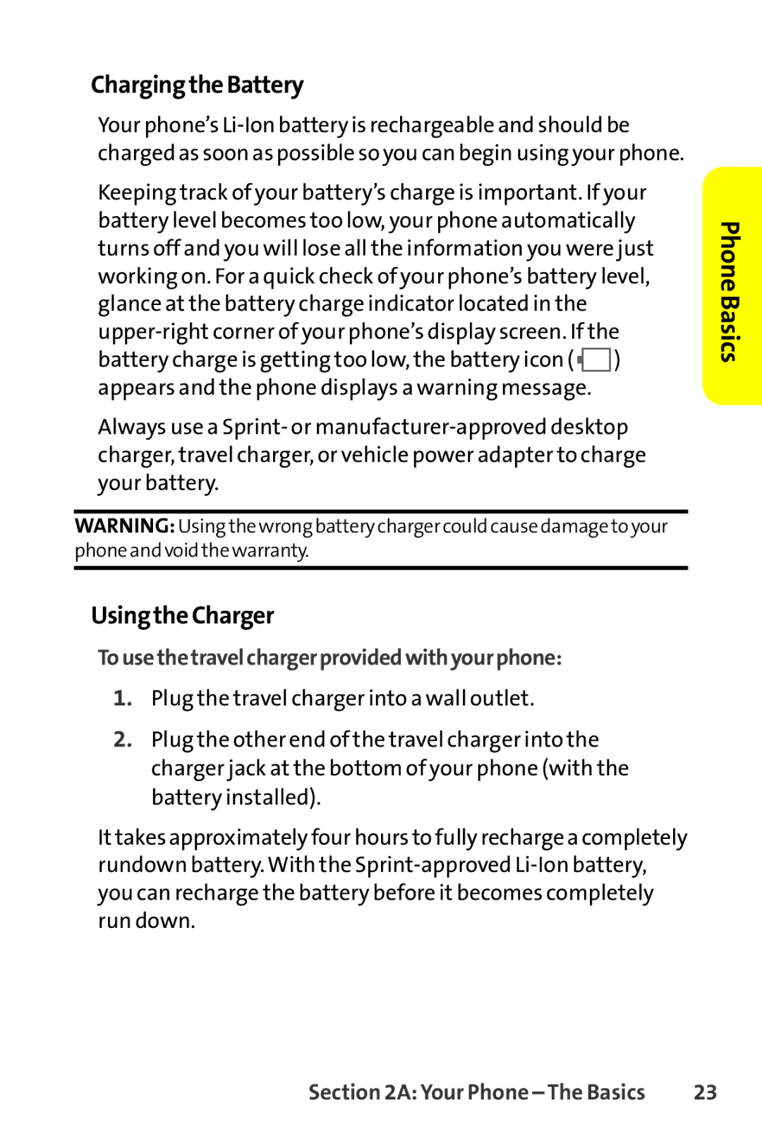 Sanyo SCP-8400 manual ChargingtheBattery, UsingtheCharger, Tousethetravelchargerprovidedwithyourphone 