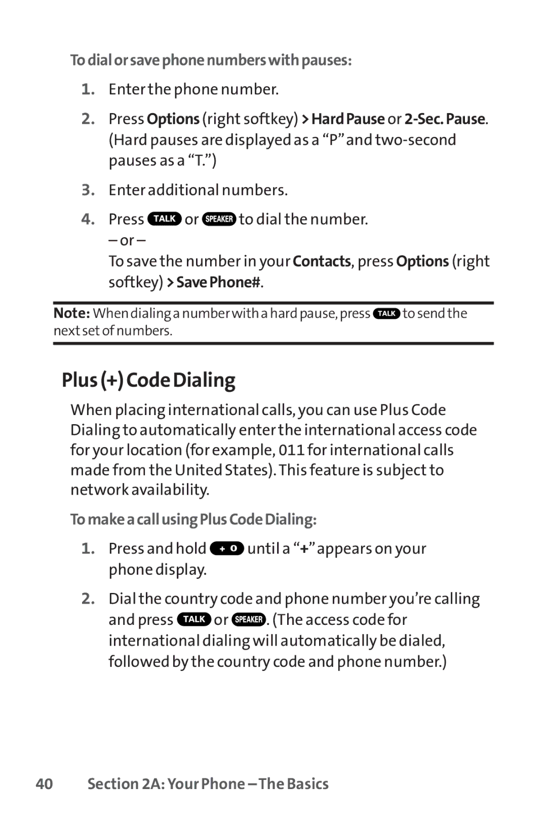 Sanyo SCP-8400 manual Plus + Code Dialing, Todialorsavephonenumberswithpauses, TomakeacallusingPlusCodeDialing 