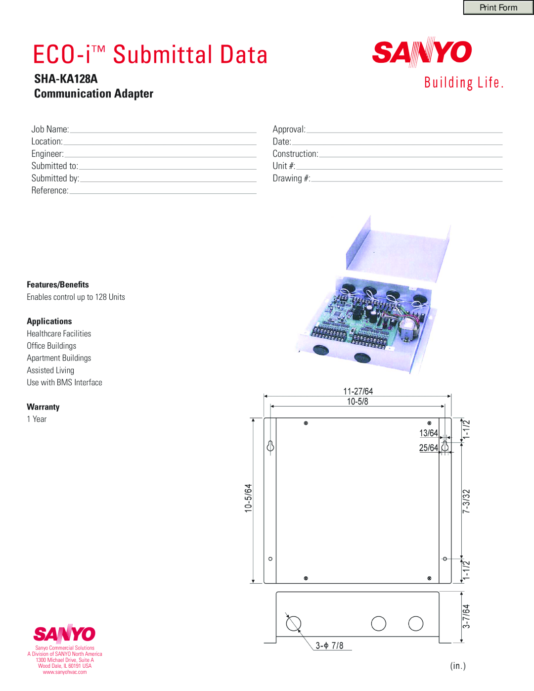 Sanyo warranty ECO-i Submittal Data, SHA-KA128A Communication Adapter, Print Form, Features/Benefits, Applications 