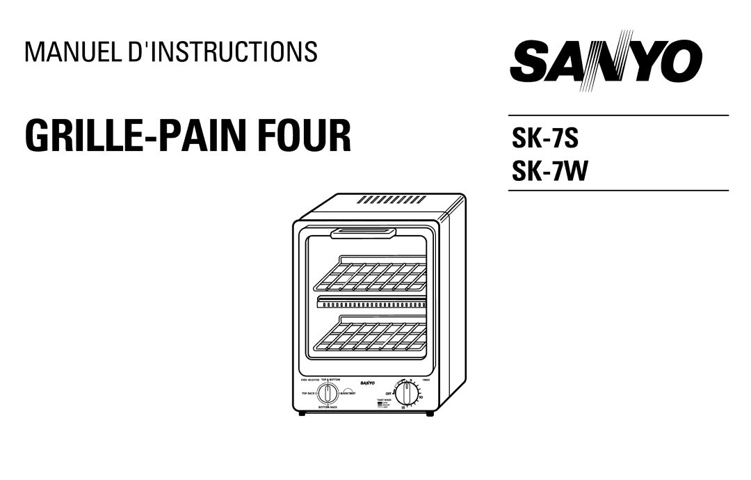 Sanyo SK-7S instruction manual GRILLE-PAIN Four 