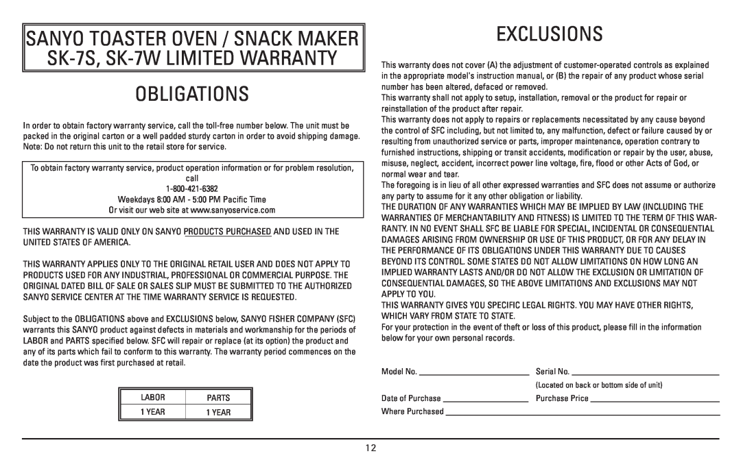 Sanyo instruction manual Obligations, Exclusions, Sanyo Toaster Oven / Snack Maker, SK-7S, SK-7WLIMITED WARRANTY 